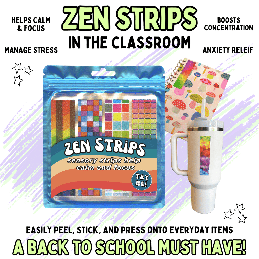 Boost Concentration in the Classroom with Zen Strips: A Back-to-School Essential!